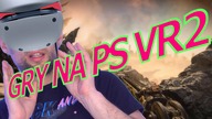 Gry na PS VR2 - Będzie git