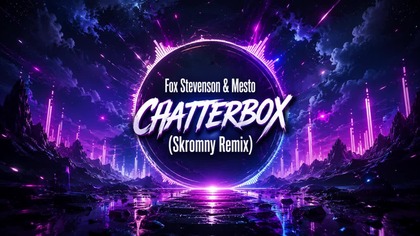 Fox Stevenson & Mesto - Chatterbox (Skromny Remix) #viral #remix #dc #music #youtubeshorts