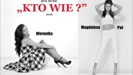 Magdalena Pal i Weronika - Kto wie