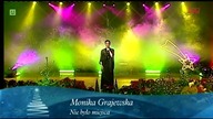 Monika Grajewska - Nie było miejsca
