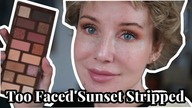 TOO FACED - SUNSET STRIPPED - BORN THIS WAY -TEST / 2 MAKIJAŻE