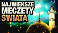 10 NAJWAZNIEJSZYCH MECZETOW