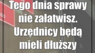 Tego dnia sprawy nie załatwisz.  Urzędnicy będą mieli dłuższy weekend