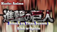 Attack on Titan Season 2 [Napisy PL]
