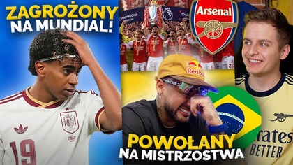 Arsenal MISTRZEM Anglii! Problemy Yamala przed MUNDIALEM! Co z Lewandowskim w REPREZENTACJI?