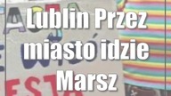 Lublin: Przez miasto idzie Marsz Równości