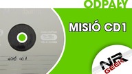 Misió CD1 - Odpały #11