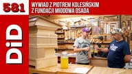 581.  Wywiad z Piotrem Kolesińskim z Fundacji Miodowa Osada