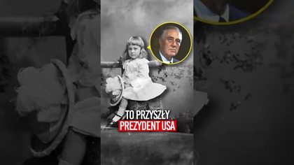 Dlaczego prezydent Roosevelt nosił sukienkę?
