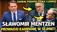 MENTZEN PROWADZI KAMPANIE Z MÓWNICY?! ZAORAŁ PODATKI RZĄDU TUSKA I LEWICĘ! CZARZASTEMU BYŁO SMUTNO!