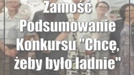 Zamość: Podsumowanie Konkursu Chcę, żeby było ładnie