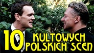 10 KULTOWYCH SCEN Z POLSKICH FILMÓW