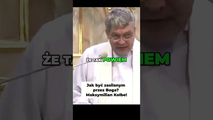 Jak być zasilanym przez Boga Maksymilian Kolbe! #pawlukiewicz