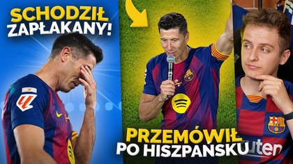 Lewandowski ROZPŁAKAŁ SIĘ a po meczu przemówił PO HISZPAŃSKU! Kibice Barcelony PIĘKNIE GO POŻEGNALI