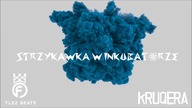KRUQERA - STRZYWKA W INKUBATORZE (PROD. FLEZBEATS)