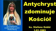 Antychryst zdominuje Kościół (ks.  Gobbi)