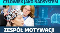 Cybernetyka a motywacje.  Jak odnaleźć się w dzisiejszym świecie? | dr Maciej H.  Górny
