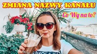 ZMIENIAM NAZWĘ KANAŁU - co Wy na to? | rita vlog