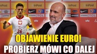 Był polskim objawieniem Euro.  Probierz ocenia.  Wykorzystał moment