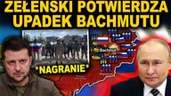 ROSJA ZDOBYŁA BACHMUT - krytyczna sytuacja Ukrainy (WOJNA UKRAINA ROSJA)