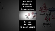 Metoda Lean Startup - Kto może skorzystać?