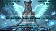 Polska Słowiańska Muzyka Taneczna Słowiańska Brygada Dj Yos de Yeo Wataha & Nyja część.  19 MEGA