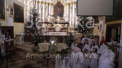 Jasełka w kościele św.  Józefa w Markuszowie Anno Domini MMXIX