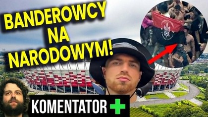 Banderowski Pokaz Siły na Stadionie Narodowym w Polsce! - Analiza Ator