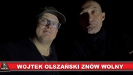 Wojtek Olszański znowu wolny!