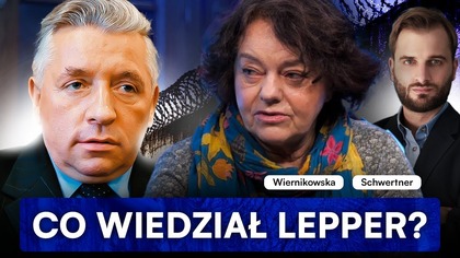 NAJWIĘKSZA TAJEMNICA LEPPERA.  WIERNIKOWSKA: CHCIELI, ŻEBYM JA GO SKOMPROMITOWAŁA