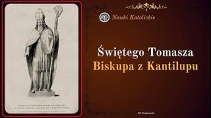 Czy potrafisz żyć tak skromnie jak św.  Tomasz z Kantilupu? - (2 października)