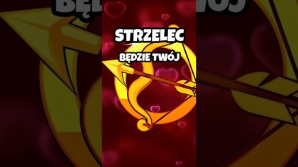 STRZELEC będzie Twój!  #shorts #zodiak #walentynki #astrologia #miłość #strzelec