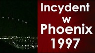 Światła nad Phoenix - statek obcych czy wielkie nieporozumienie? (1997)