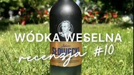 Juliusz Słowacki - WÓDKA NA WESELE  Recenzja 10 | czy | #mójbar #wódkaweselna #wódka #shorts