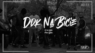 16. DUDEK P56 - DDK NA BICIE FEAT. DJ HWR PROD. CZAHA