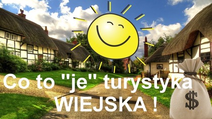 Co to jest turystyka wiejska