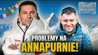 Duże problemy himalaistów na Annapurnie! Zapowiedź sezonu na Evereście w 2026 roku