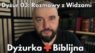 Rozmowy z widzami | Dyżurka Biblijna, Fabian Błaszkiewicz | Dyżur 03