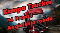 Kempa Trucker #4 Wyjazd z promu, Angielskie ronda