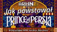 Jak powstawało Prince of Persia? - Retro Ex