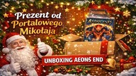 Prezent od Portalowego Mikołaja Unboxing Aeons End