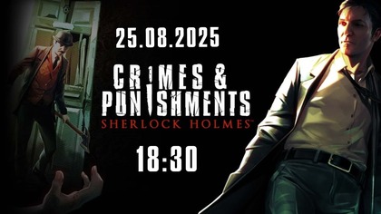 Panie YT, daj streamować - Sherlock Holmes: Zbrodnia i Kara - 25. 08. 2025 - 18:30