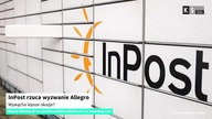 InPost rzuca wyzwanie Allegro.  Wywącha lepsze okazje? [KS Meteo & Business]