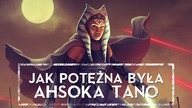 WYCHOWANKA ANAKINA KTÓRA PRZETRWAŁA ROZKAZ 66 WSZYSTKIE MOCE AHSOKI TANO HOLOCRON