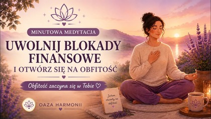 Uwolnij Blokady Finansowe Medytacja