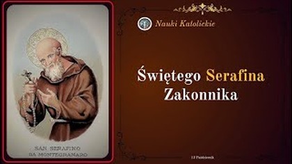 Pokonał pychę i gniew - św.  Serafin z Ascoli (12 października)