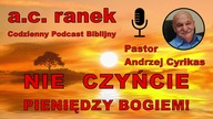 2121.  Nie czyńcie pieniędzy Bogiem! Pastor Andrzej Cyrikas #chwe #andrzejcyrikas