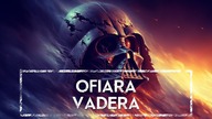  Gdy Sith wybiera Światło  analiza SAMOPOŚWIĘCENIA VADERAHOLOCRON
