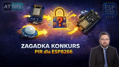 old ESP8266 inteligentny PIR - Zagadka - Konkurs - wyzwanie dla widzów z nagrodą