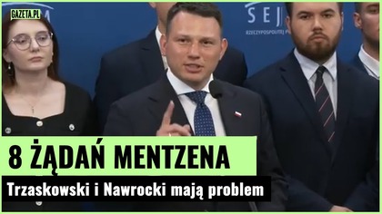 Mentzen stawia warunki! Czy Trzaskowski lub Nawrocki je podpiszą?